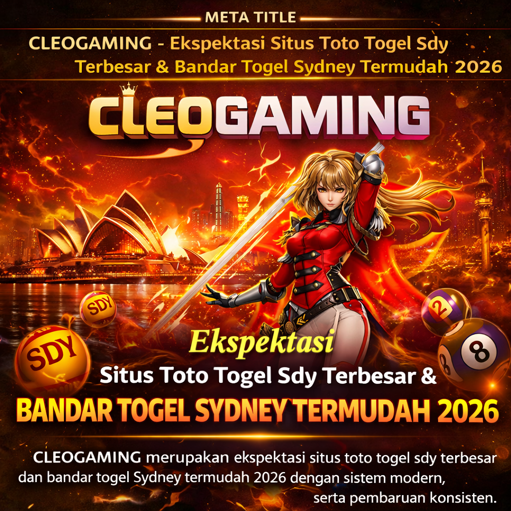 CLEOGAMING merupakan ekspektasi situs toto togel sdy terbesar dan bandar togel Sydney termudah 2026 dengan sistem modern, informasi terstruktur, serta pembaruan konsisten.